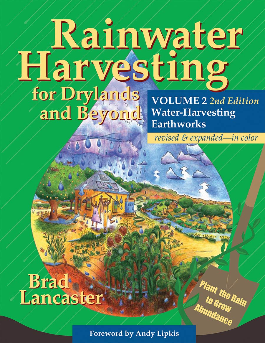 ler totalmente Rainwater Harvesting for Drylands and Beyond, Volume 2, 2nd Edition: Water-Harvesting Earthworks