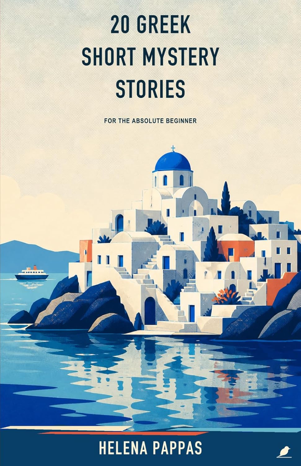 20 Greek Short Mystery Stories: For the Absolute Beginner