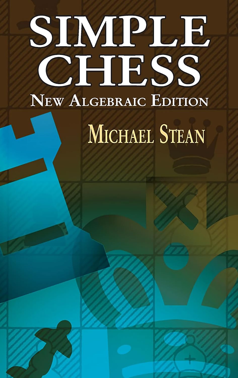 ler totalmente Simple Chess: New Algebraic Edition