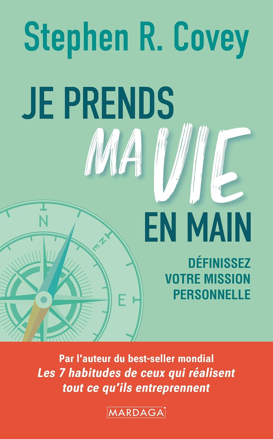 Je prends ma vie en main: Les clés pour définir sa mission personnelle (French Edition) baixar o livro de graça