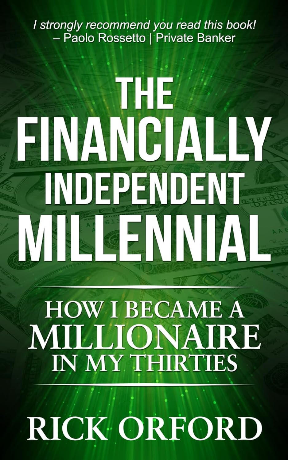 The Financially Independent Millennial: How I Became a Millionaire in My Thirties baixar o livro de graça