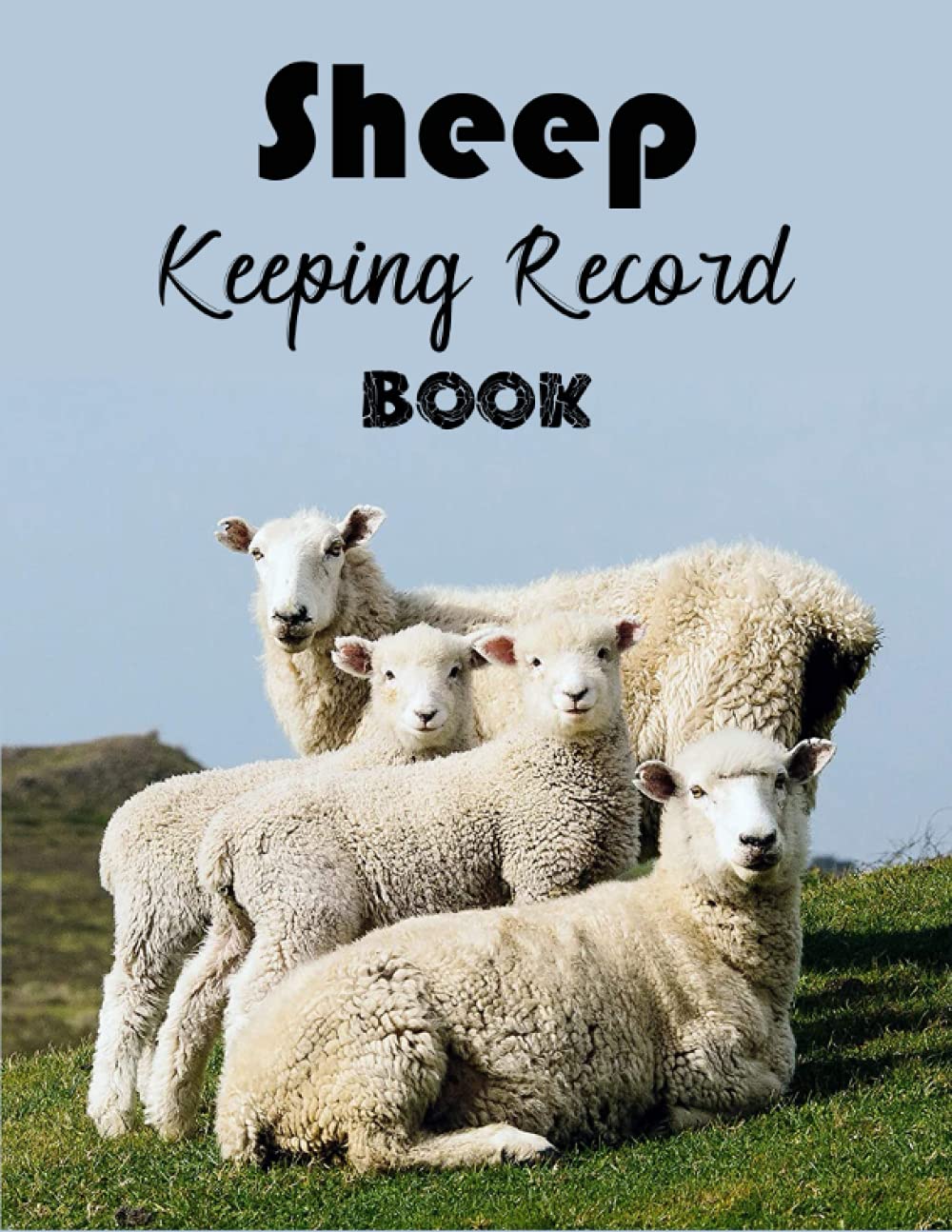 Sheep Keeping Record book: Sheep Farming, Care & Management Logbook |Sheep Record Planner |Sheep Health, Breeding & Death Tracker (Vol 7) baixar livro de graça