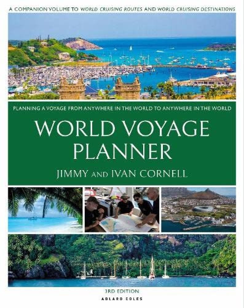 ler totalmente World Voyage Planner: Planning a Voyage from Anywhere in the World to Anywhere in the World