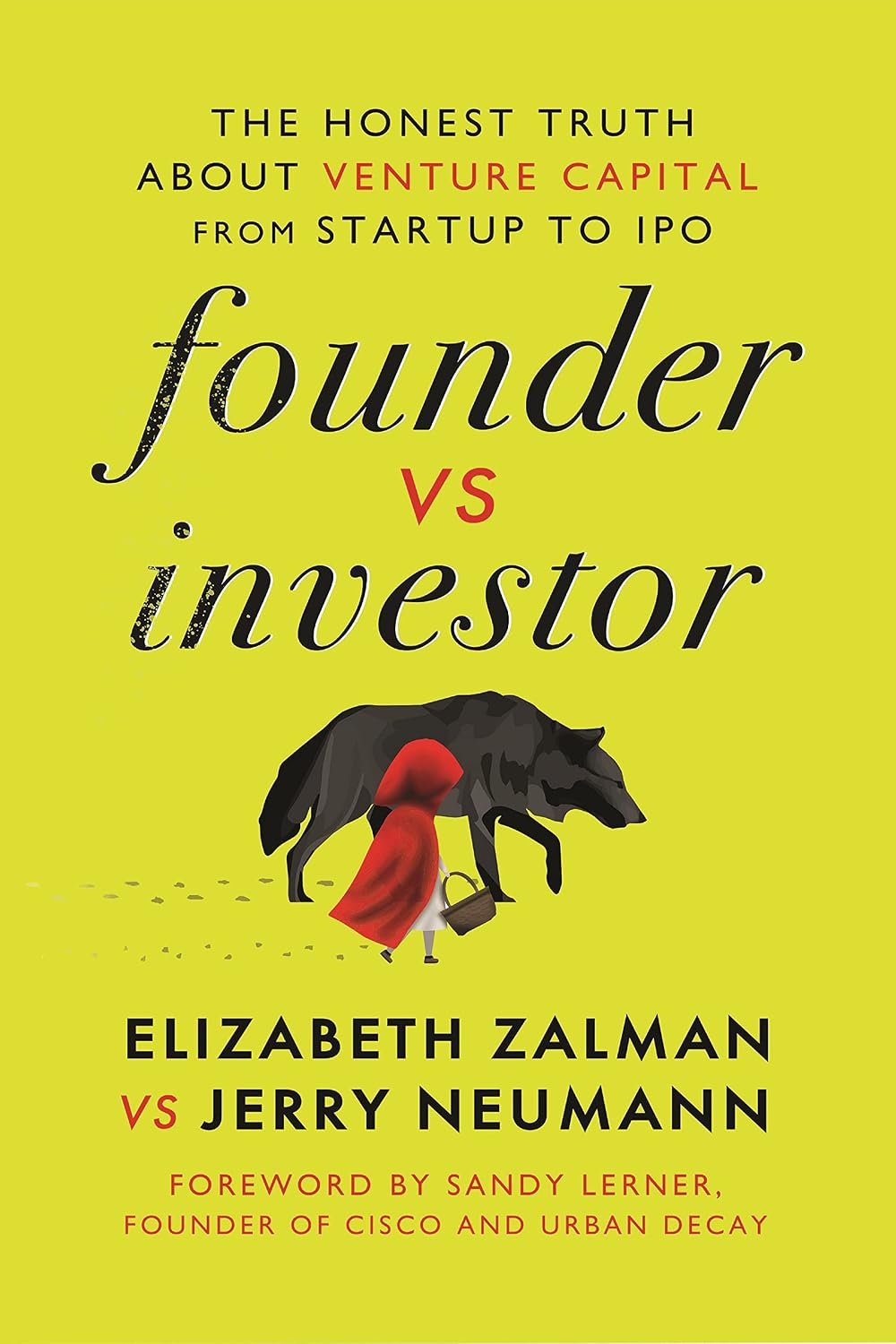 Founder Vs Investor: The Honest Truth about Venture Capital from Startup to IPO baixar o livro de graça