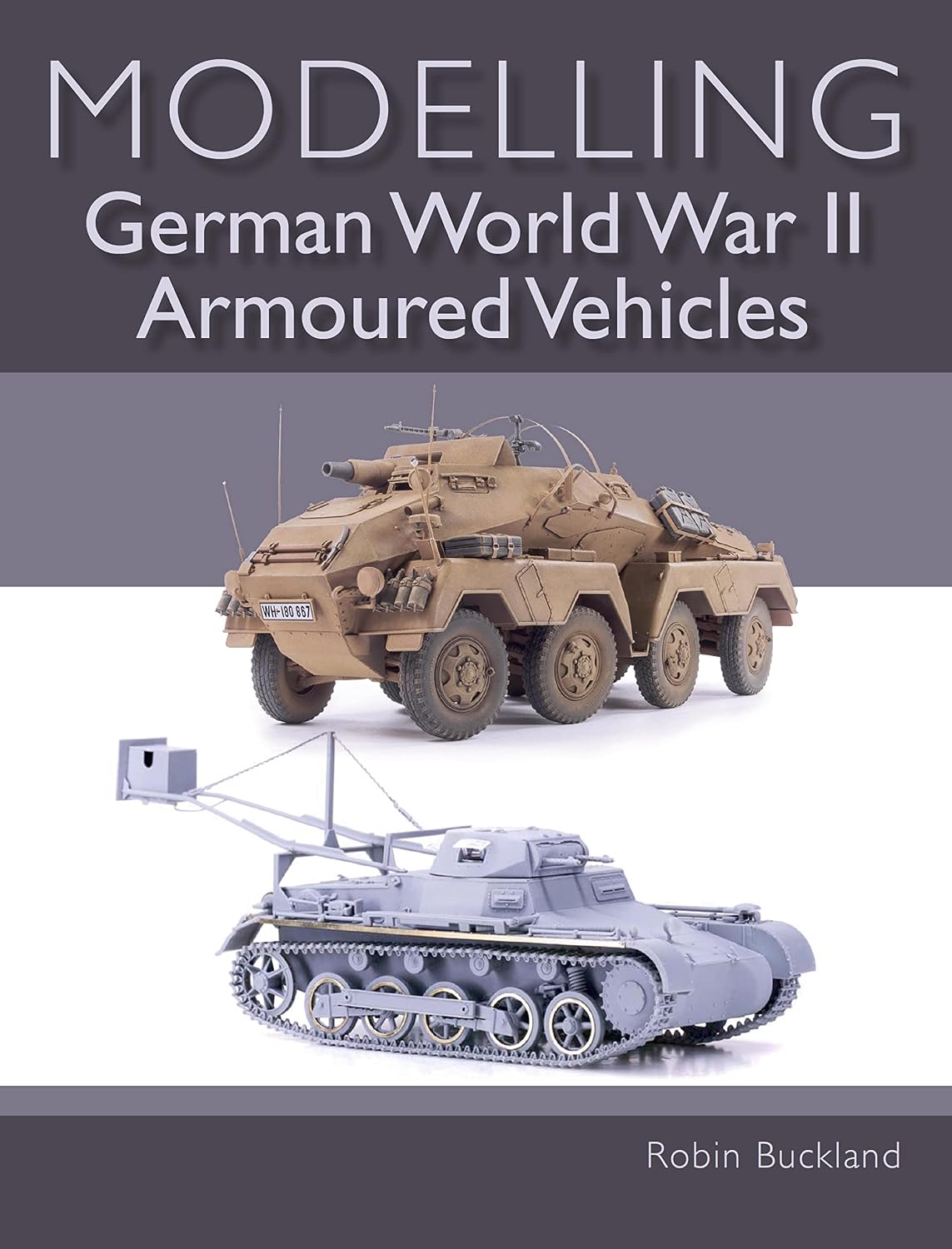 Modelling German WWII Armoured Vehicles (English Edition) baixar livro de graça