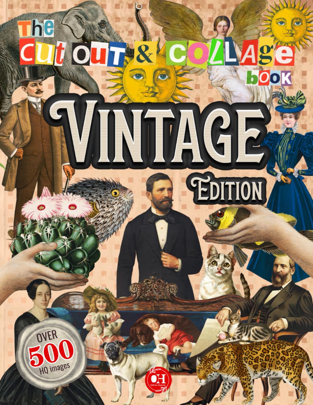 capítulo por capítulo baixar The Cut Out And Collage Book - Vintage Edition: 500+ Antique Illustrations, Prints, and Ephemera Art - A 19th Century Cutouts Collection for Scrapbooking, Junk Journals, and Mixed Media
