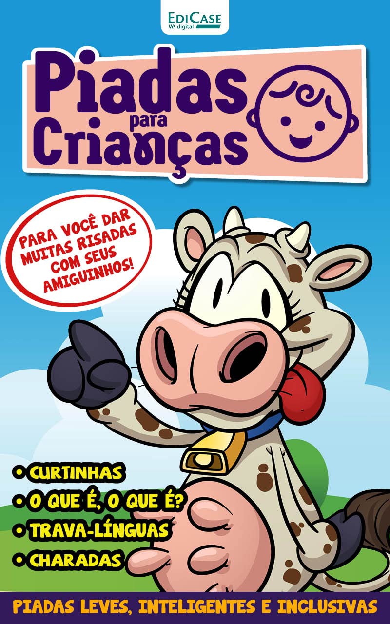 Piadas Para Crianças Ed. 98 - Curtinhas, O que é, o que é? E Charadas (EdiCase Publicações) baixar livro de graça