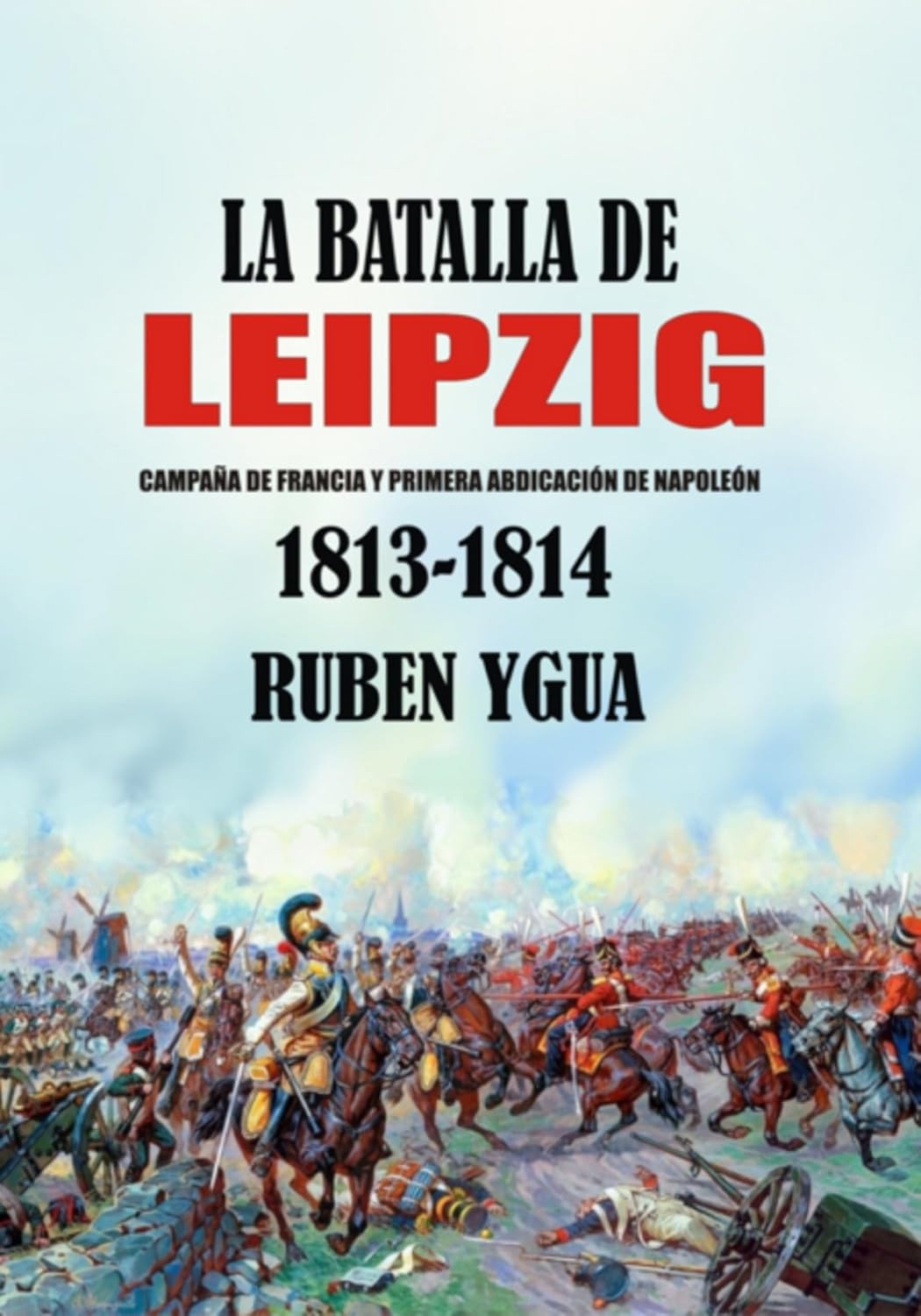 capítulo por capítulo baixar La Batalla De Leipzig (Spanish Edition)