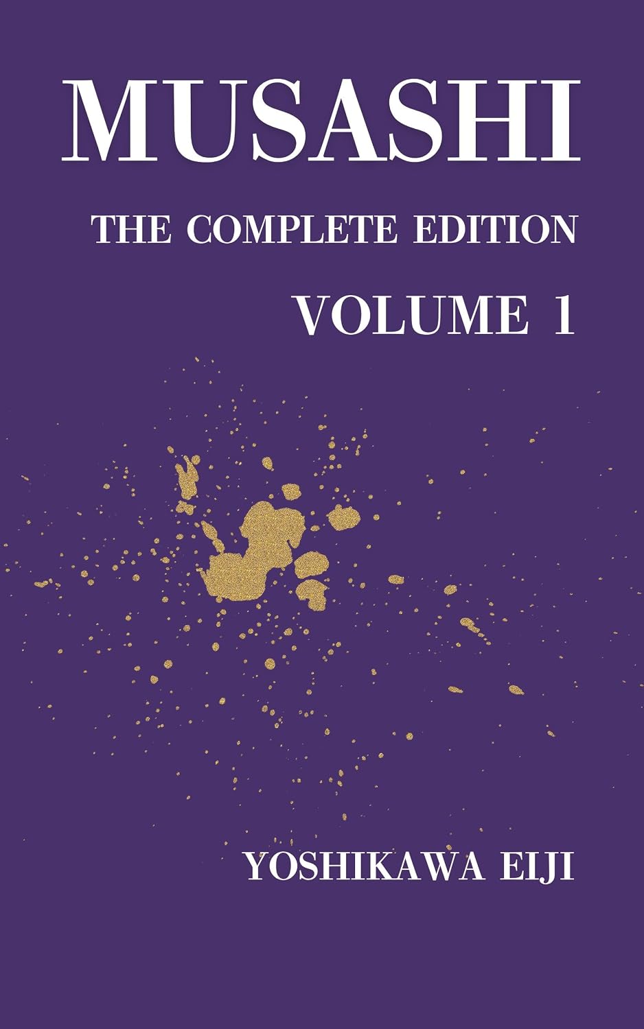 ler totalmente MUSASHI The Complete Edition Volume 1: 宮本武蔵　完全版　第一巻 (English Edition)