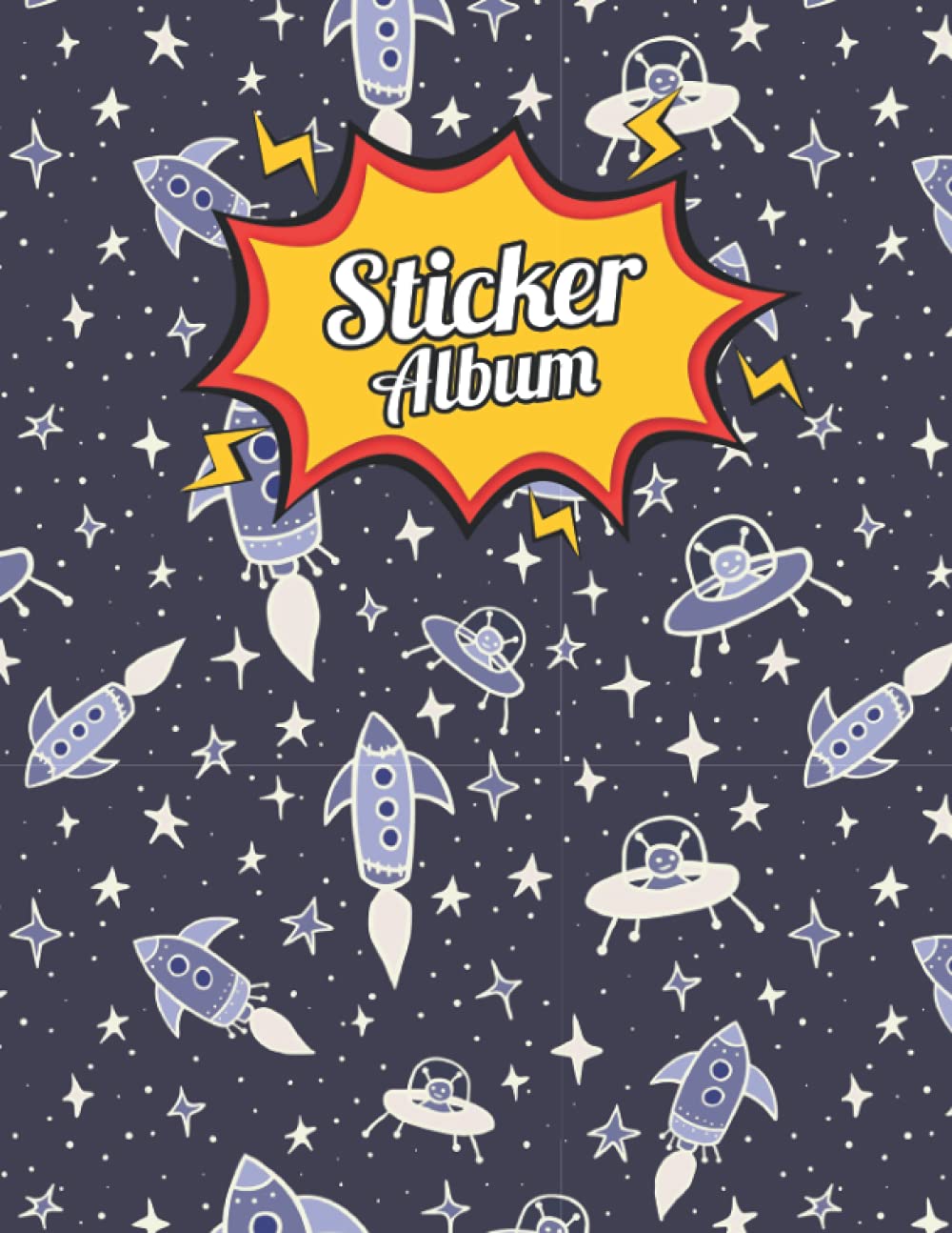 Space Sticker Album: Space Album of My Favorite Sticker Blank Book Collection, to put stickers in for Toddlers, Kids, Girls, and Boys ... Space lovers!
