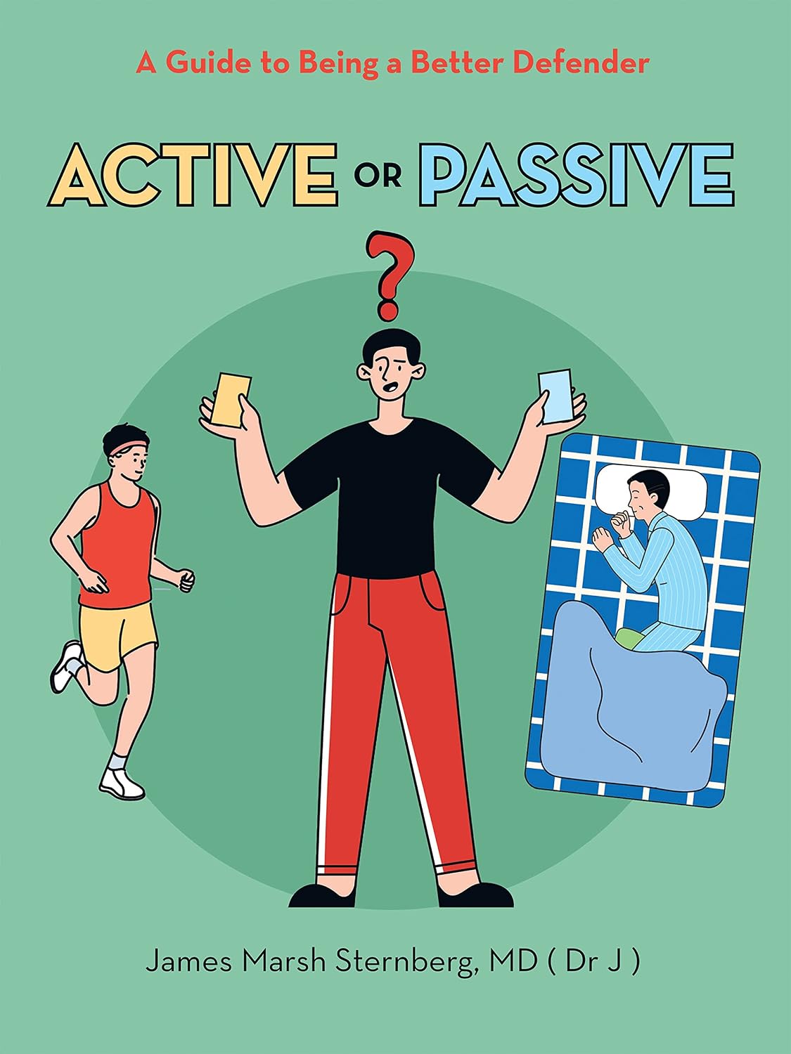 Active or Passive: A Guide to Being a Better Defender (English Edition) baixar livro de graça
