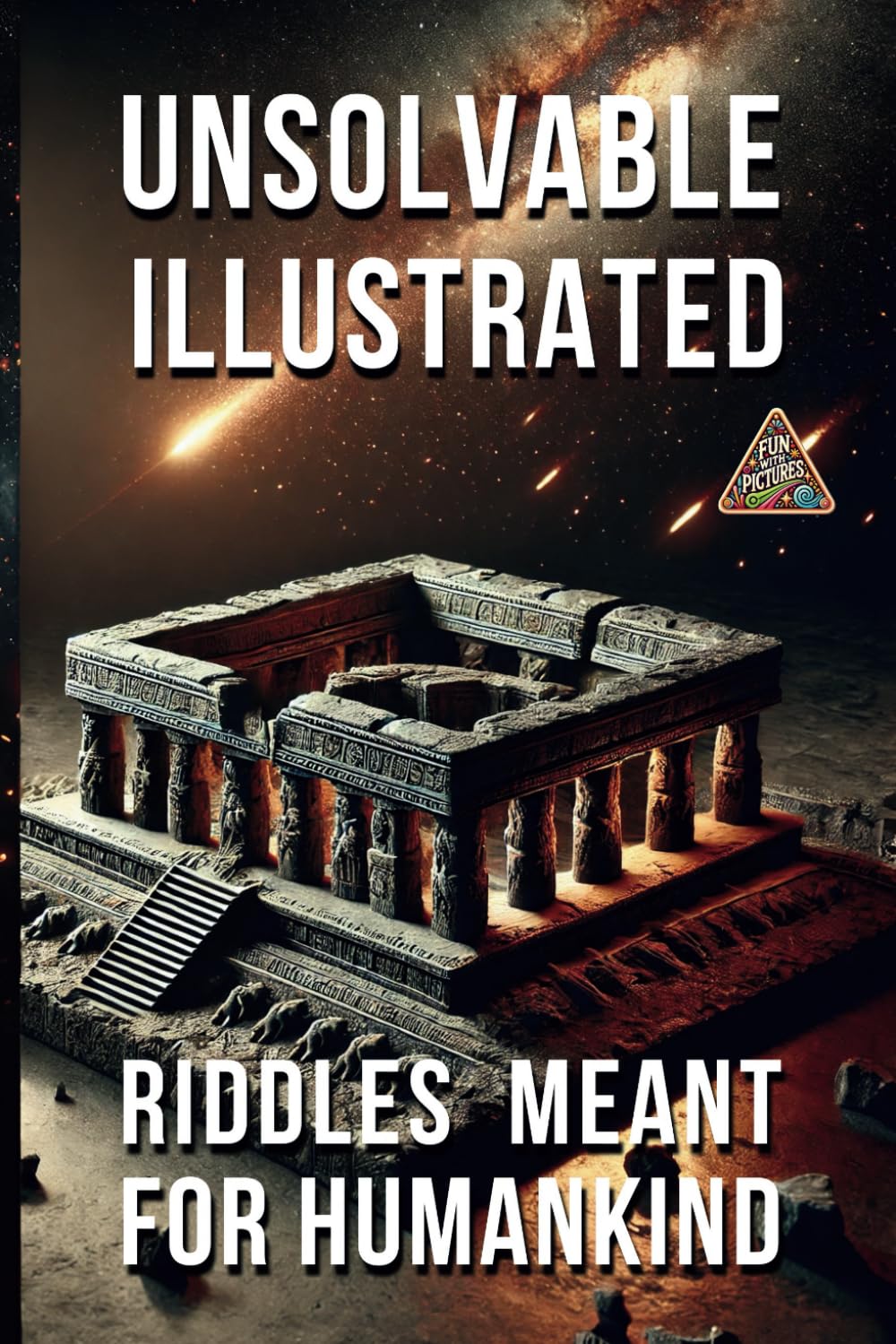 ler totalmente Unsolvable Illustrated: Riddles Meant for Humankind
