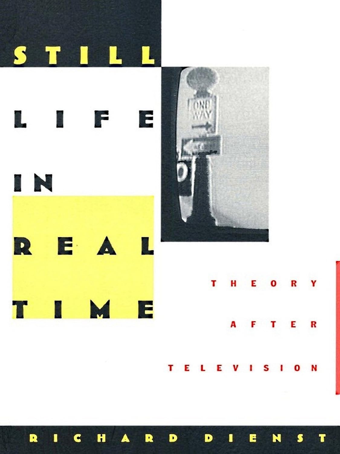 capítulo por capítulo baixar Still Life in Real Time: Theory After Television (Post-contemporary interventions) (English Edition)