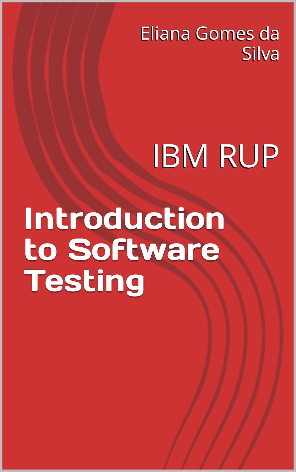 ler totalmente Introduction to Software Testing: IBM RUP