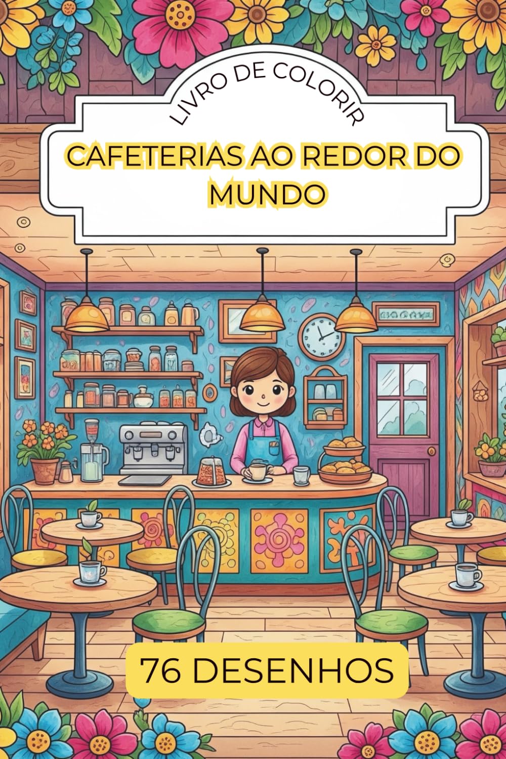 capítulo por capítulo baixar Livro de Colorir: CAFETERIAS AO REDOR DO MUNDO (Portuguese Edition)