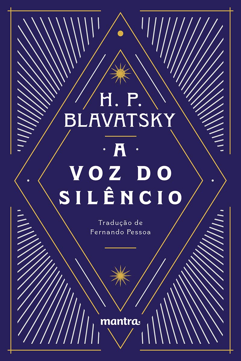 A Voz do Silêncio: e outros fragmentos escolhidos do Livro dos Preceitos Áureos baixar o livro de graça