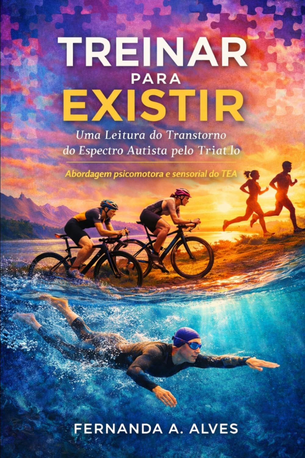 capítulo por capítulo baixar Treinar para Existir: Uma Leitura do Transtorno do Espectro Autista pelo Triatlo: Abordagem psicomotora e sensorial do TEA