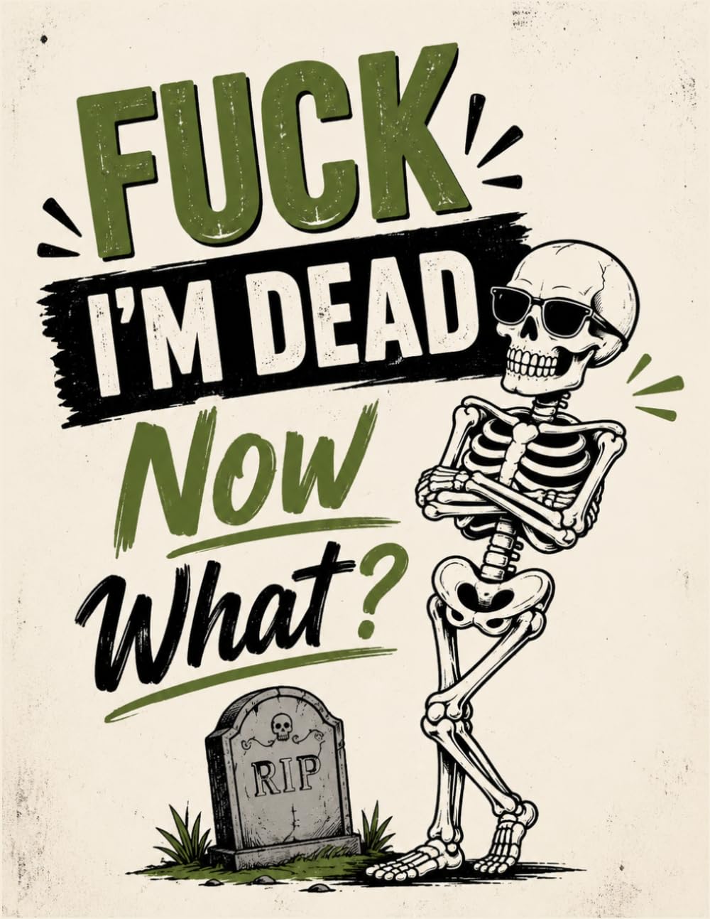 Fuck I'm Dead Now What?: An Easy-to-Use Planner for My Final Wishes, Important Documents, Personal Details, and Life After Me baixar livro de graça