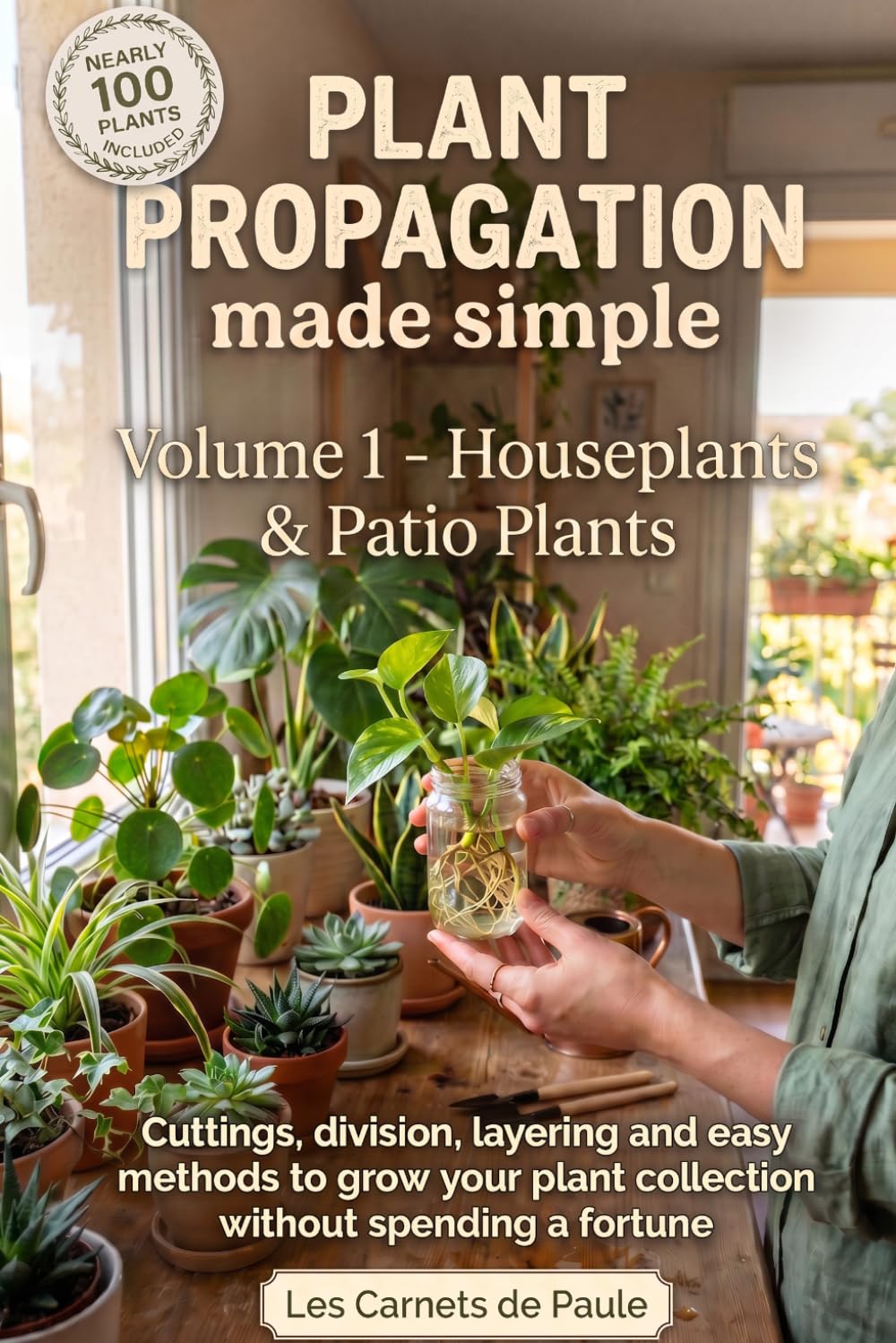 Plant Propagation Made Simple: Houseplants & Patio Plants: Cuttings, division, layering and easy methods to grow your plant collection without spending a fortune baixar livro de graça
