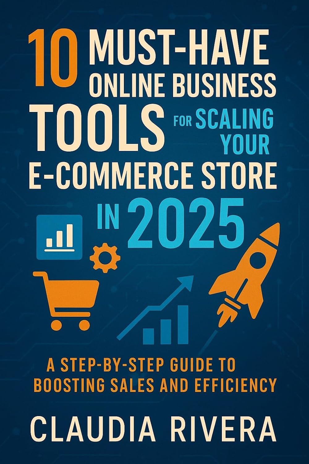 ler totalmente 10 Must-Have Online Business Tools for Scaling Your E-Commerce Store in 2025: A Step-by-Step Guide to Boosting Sales and Efficiency (English Edition)