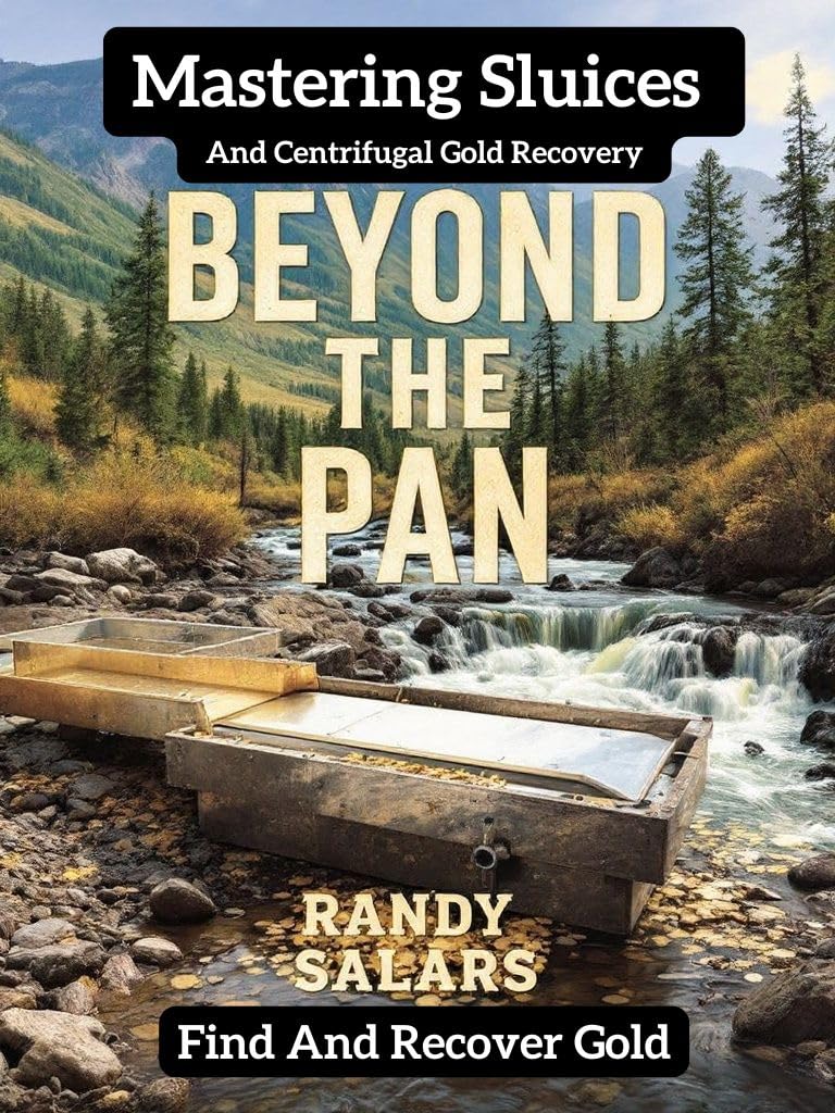Beyond the Gold Pan: Mastering Sluices and Centrifugal Gold Recovery (English Edition) baixar o livro de graça