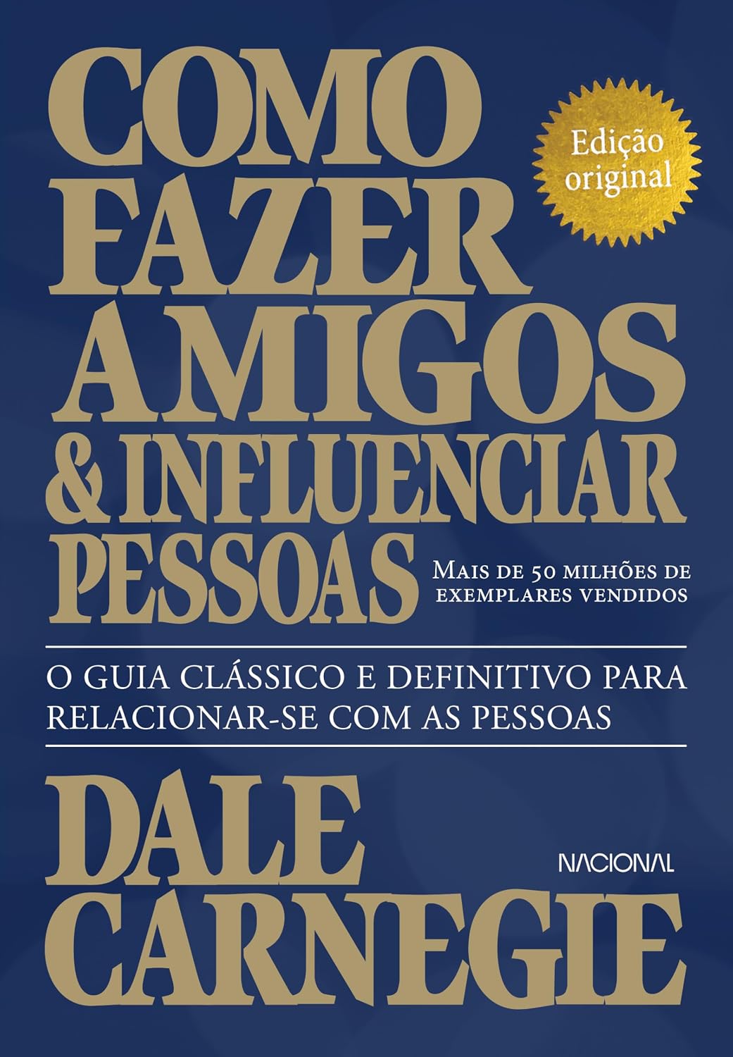 Como Fazer Amigos e Influenciar Pessoas: edição original