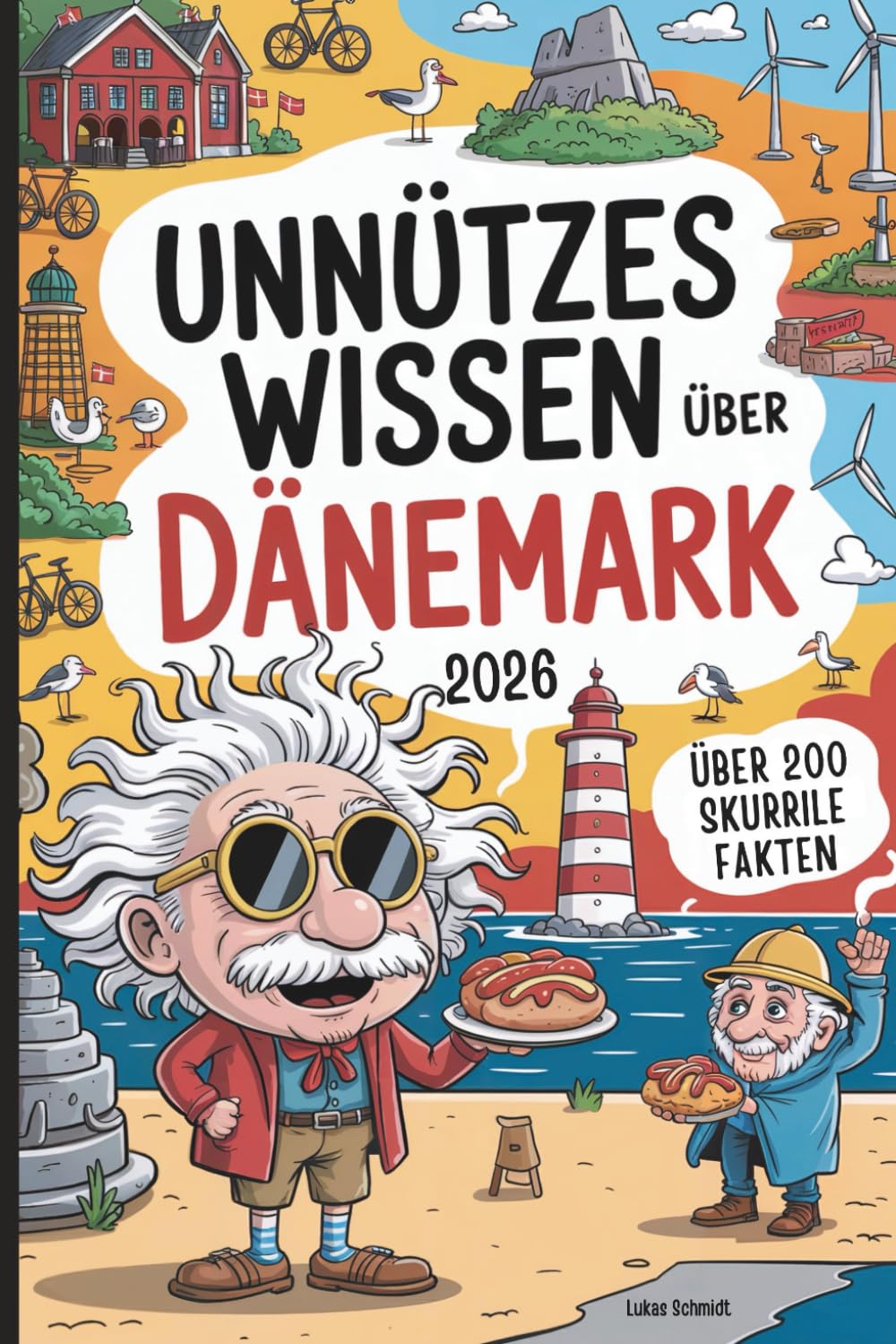 Unnützes Wissen über Dänemark: Über 200 schräge und interessante Fakten – perfekt für alle, die Dänemark lieben oder dort Urlaub machen wollen baixar livro de graça