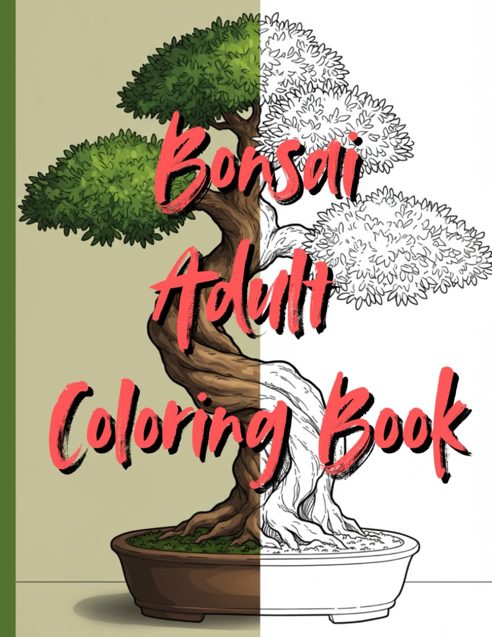 Bonsai Coloring Book for Adults: A Calming Zen Journey Through Miniature Tree Art. Relaxing Japanese Garden-Inspired Designs to Relieve Stress and Boost Creativity baixar o livro de graça
