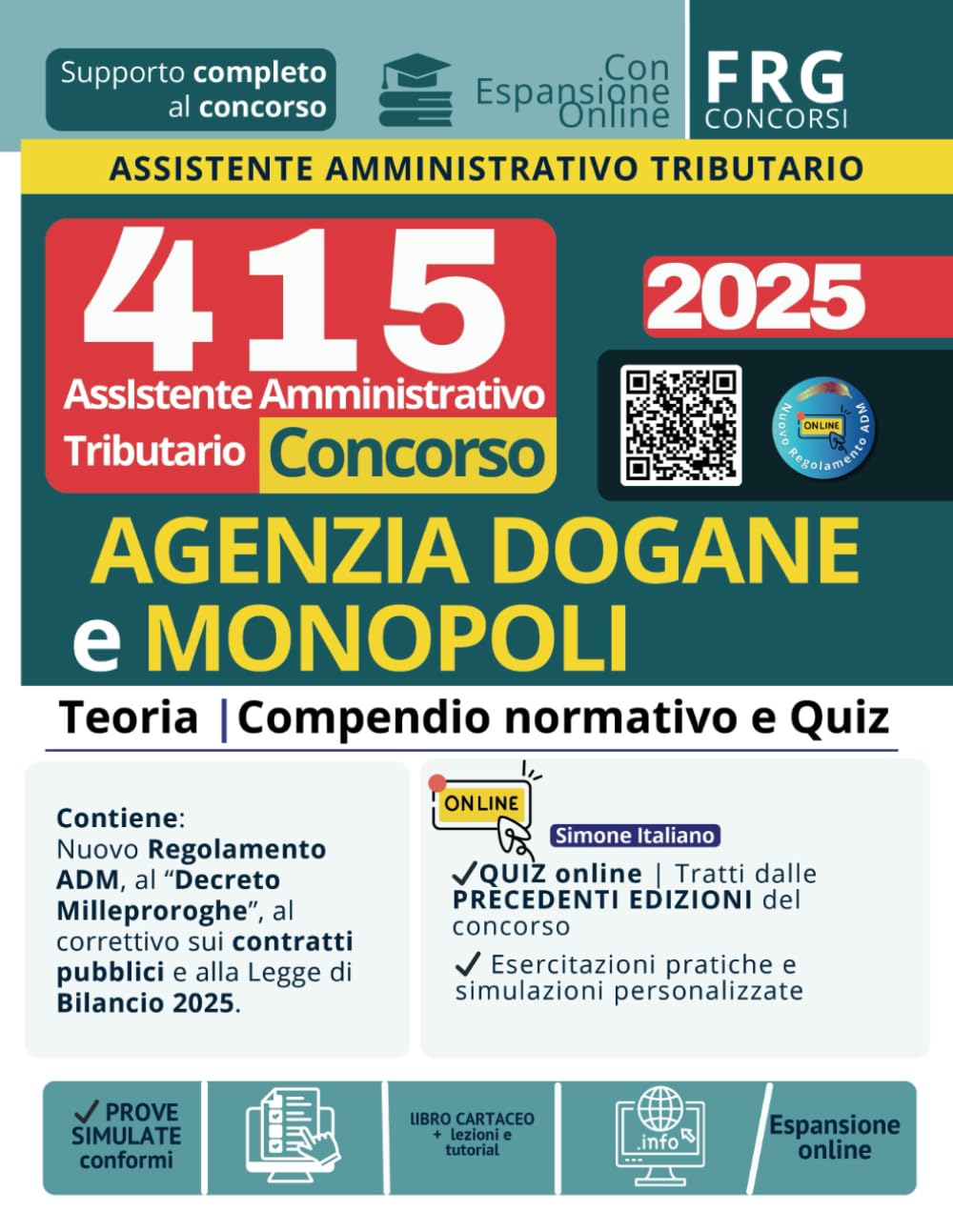 ler totalmente Concorso Agenzia Dogane e Monopoli 2025 | 415 posti (ora 569) per Assistente Amministrativo Tributario - Manuale per prova selettiva unica, con espansione online - Teoria e Test (Italian Edition)