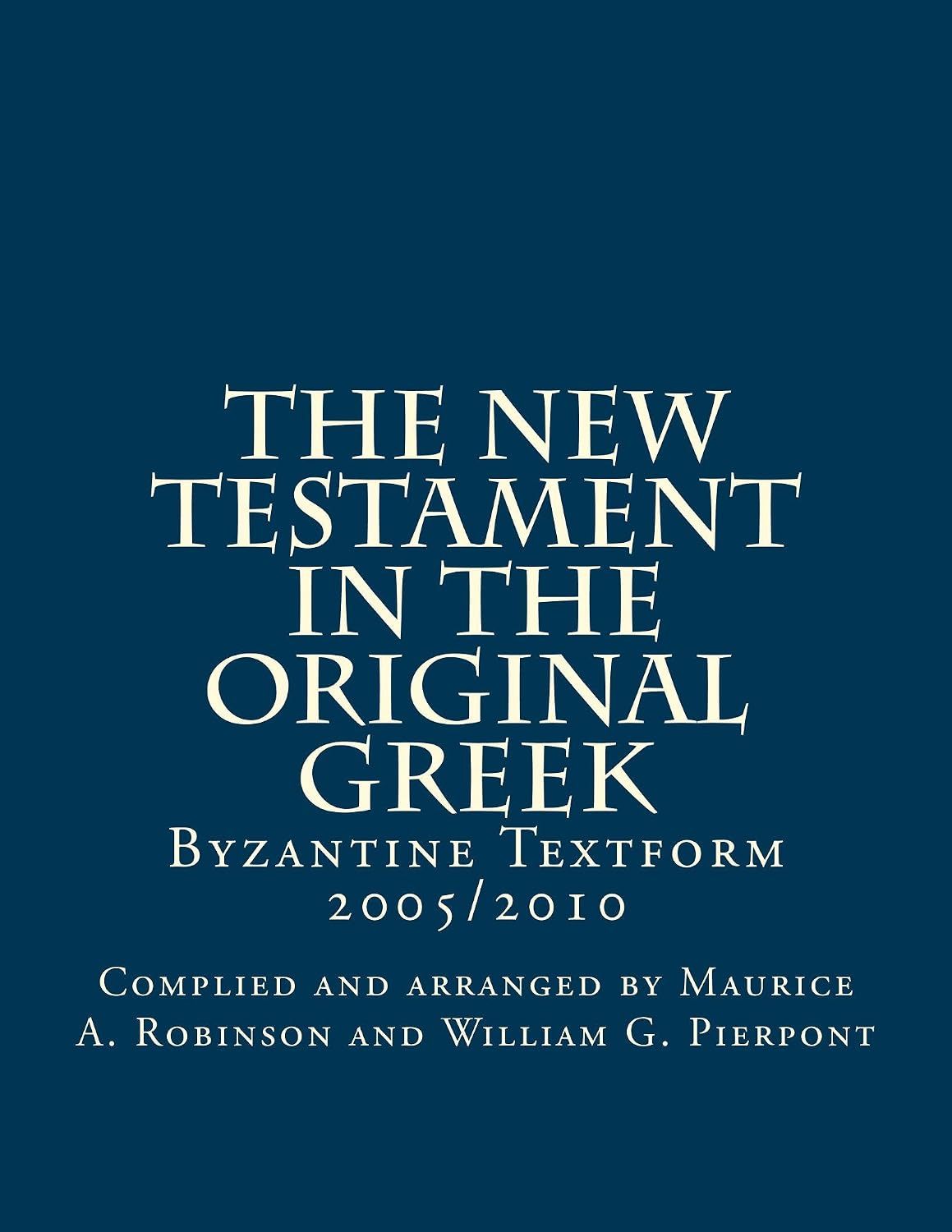 ler totalmente The New Testament in the Original Greek: Byzantine Textform (English Edition)