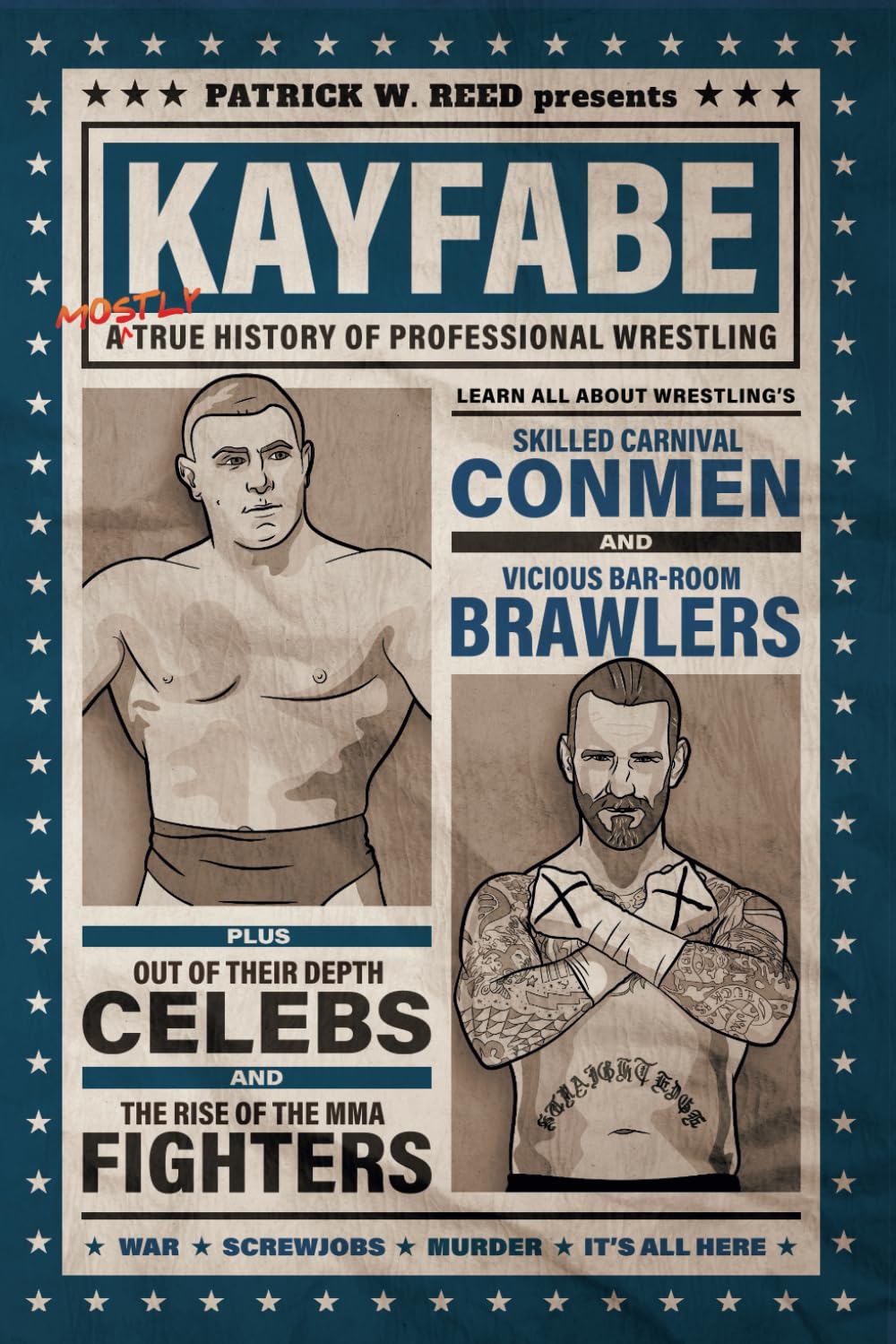 ler totalmente Kayfabe: A Mostly True History of Professional Wrestling