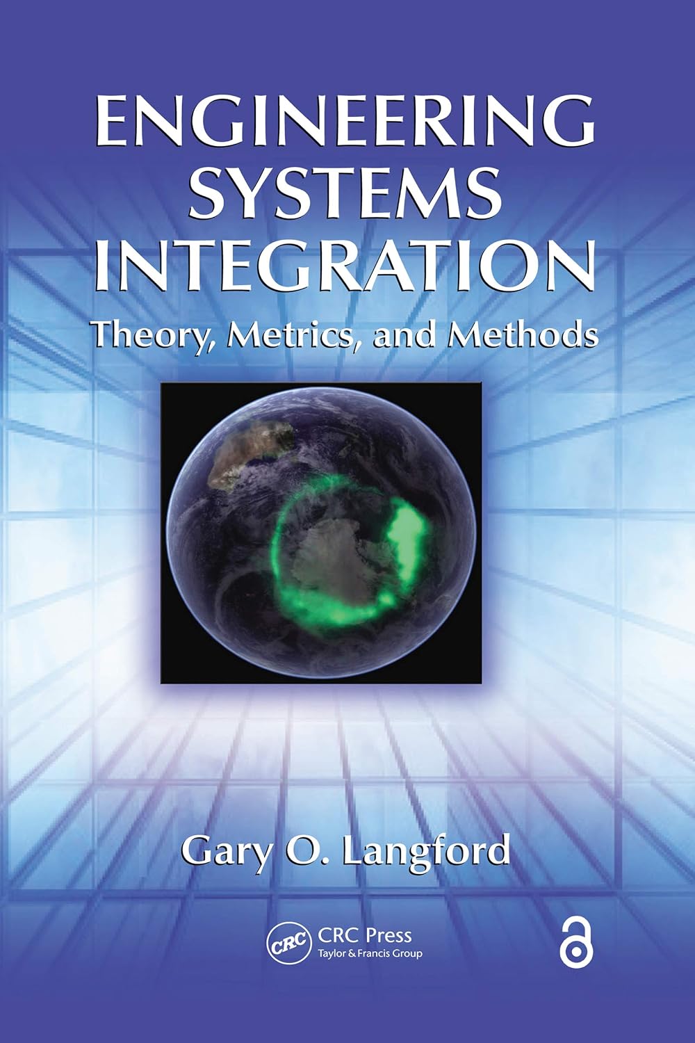 Engineering Systems Integration: Theory, Metrics, and Methods (English Edition) baixar livro de graça