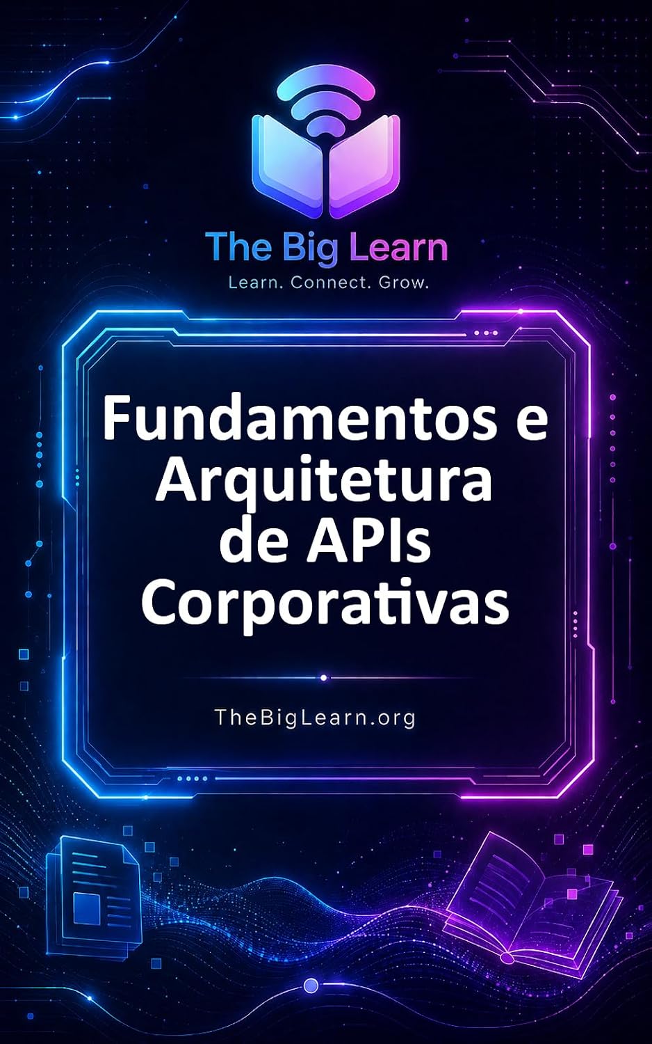 Fundamentos e Arquitetura de APIs Corporativas baixar o livro de graça