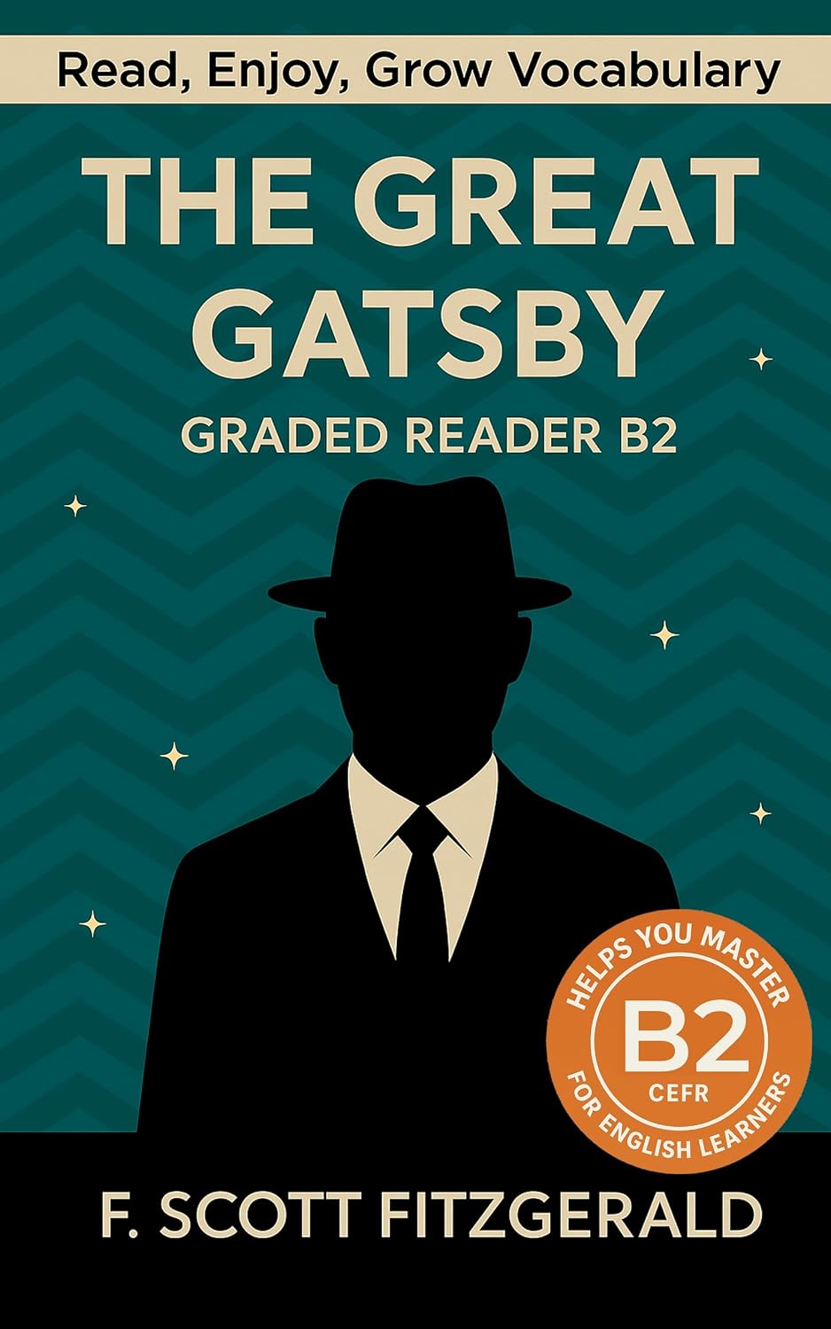 capítulo por capítulo baixar The Great Gatsby - Graded Reader B2: Retold Short Story for English Learners and Young Adult Classic Lovers – Build Vocabulary with Easy English Books... Read & Rise Book 3) (English Edition)