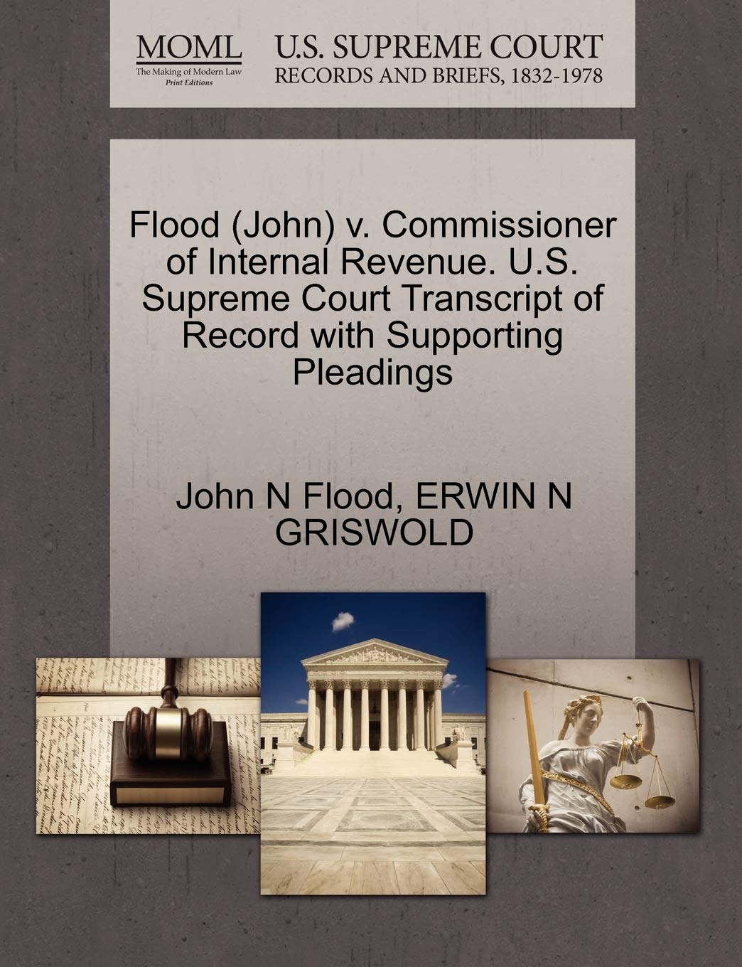Flood (John) v. Commissioner of Internal Revenue. U.S. Supreme Court Transcript of Record with Supporting Pleadings baixar o livro de graça