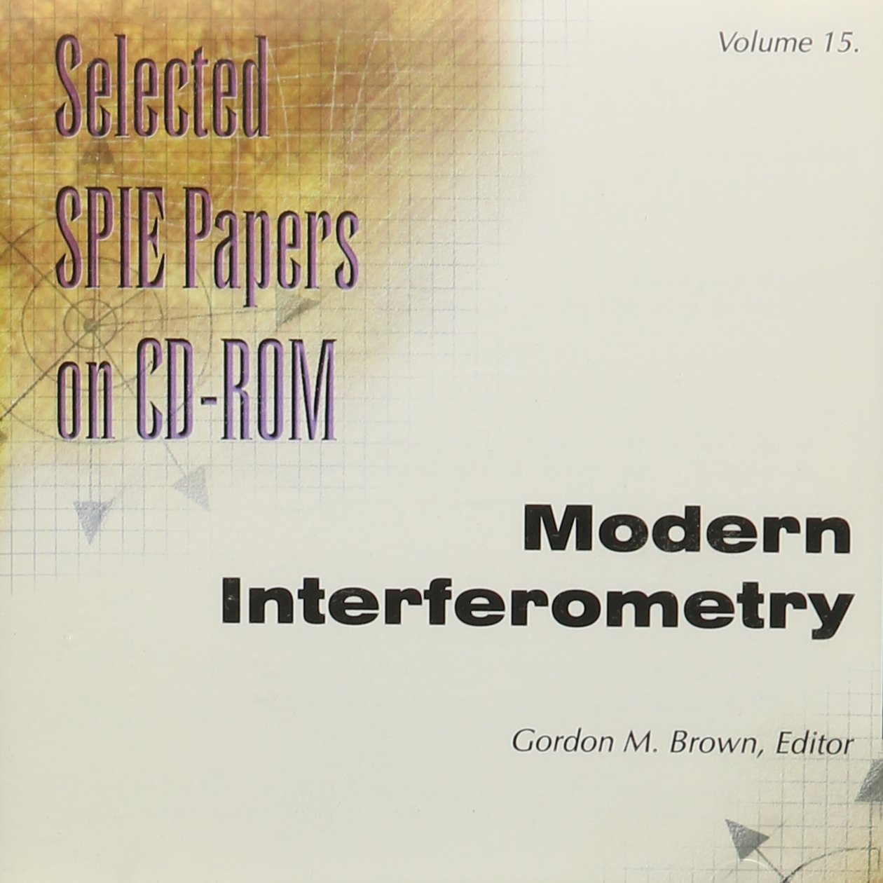 Modern Interferometry: Selected Spie Papers on Cd-Rom baixar o livro de graça