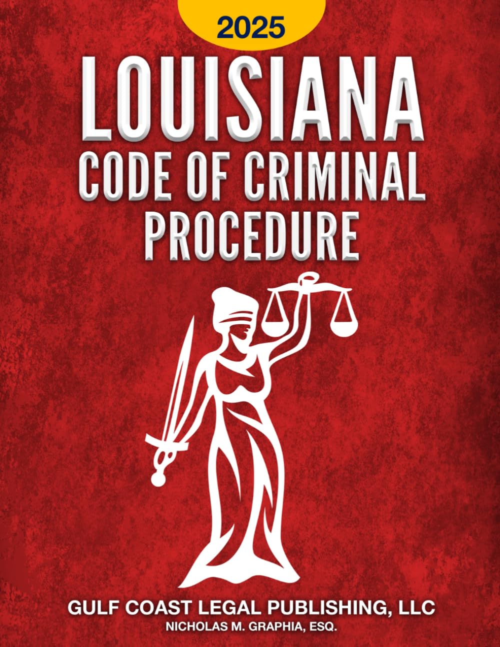 Louisiana Code of Criminal Procedure 2025
