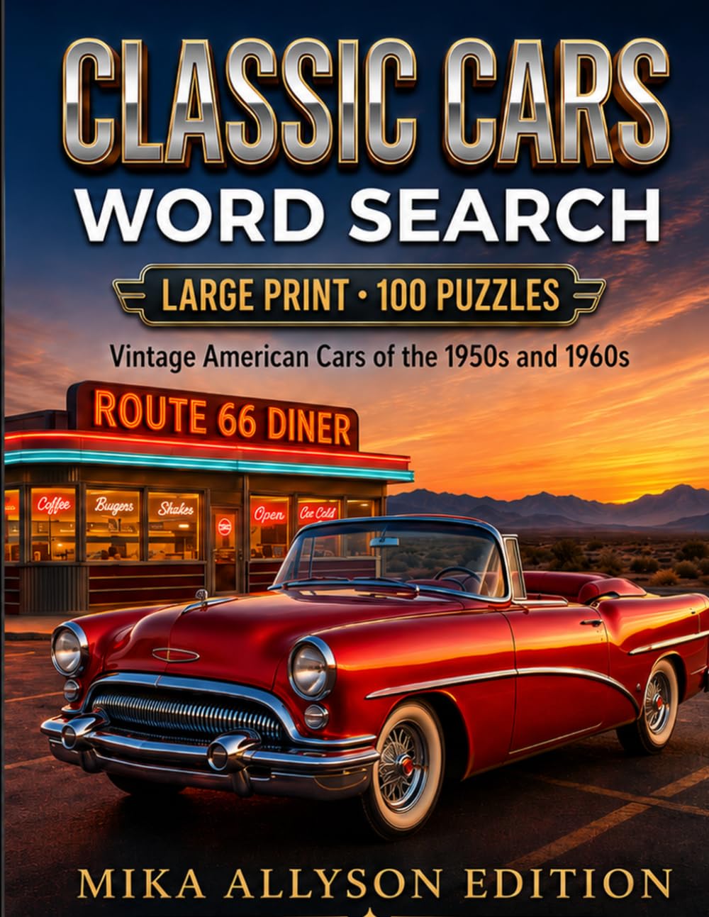 capítulo por capítulo baixar Classic Cars Word Search: 100 Large Print Puzzles for Seniors and Classic Car Lovers: Vintage American Cars of the 1950s and 1960s, with a Historical Note on Every Page