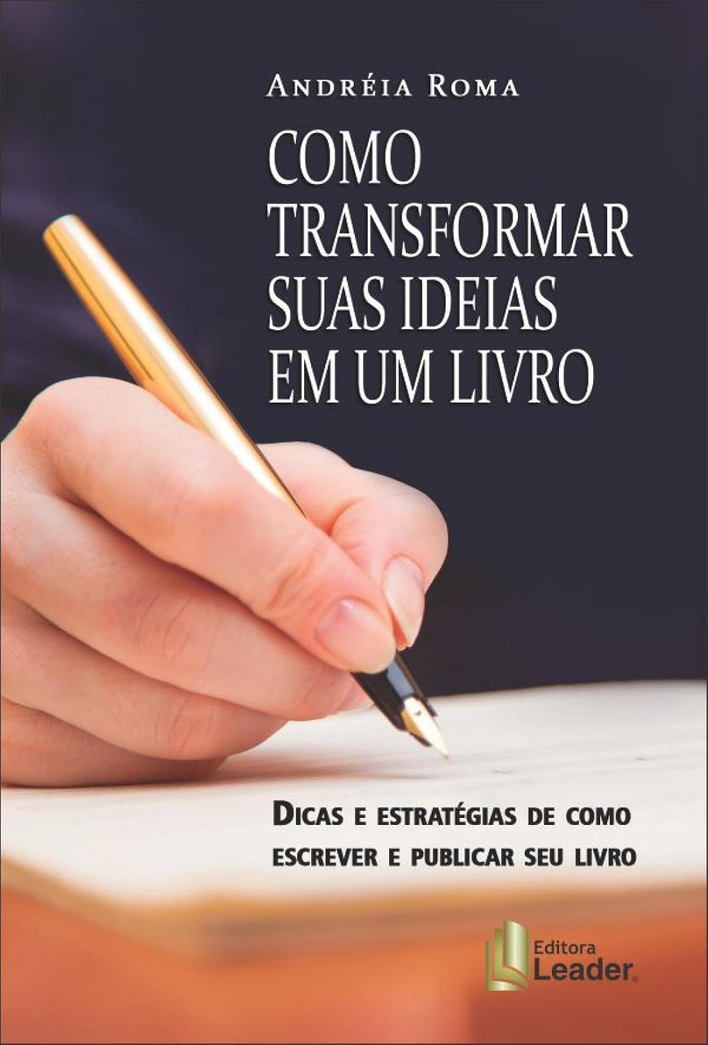Como transformar suas ideias em um livro! baixar livro de graça