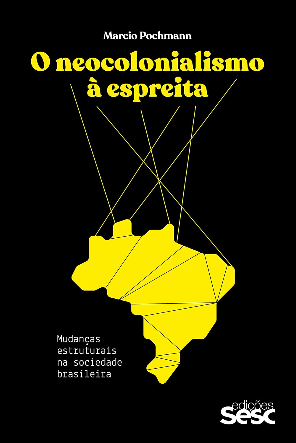 capítulo por capítulo baixar O neocolonialismo à espreita: Mudanças estruturais na sociedade brasileira