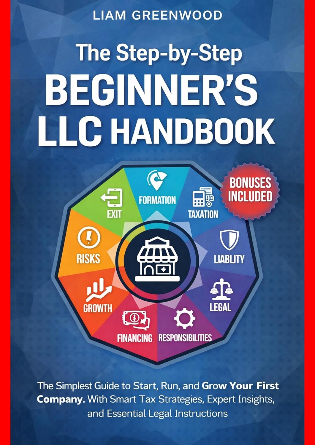 ler totalmente The Step-by-Step Beginner's LLC Handbook: The Simplest Guide to Start, Run, and Grow Your First Company. With Smart Tax Strategies, Expert Insights, and Essential Legal Instructions (English Edition)