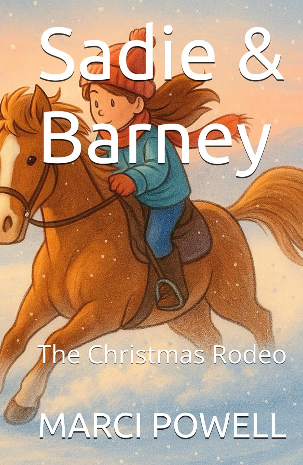 Sadie & Barney: The Christmas Rodeo (Sadie and Barney - life lessons from the rodeo arena) baixar o livro de graça