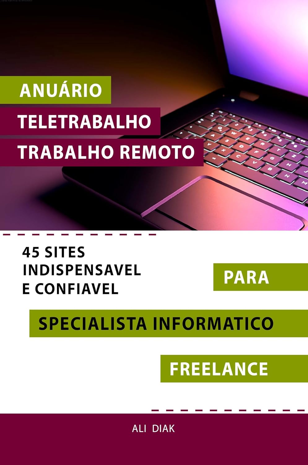 Anuário Teletrabalho Trabalho Remoto Para Specialista Informatico Freelance 45 Sites Indispensavel E Confiavel baixar livro de graça