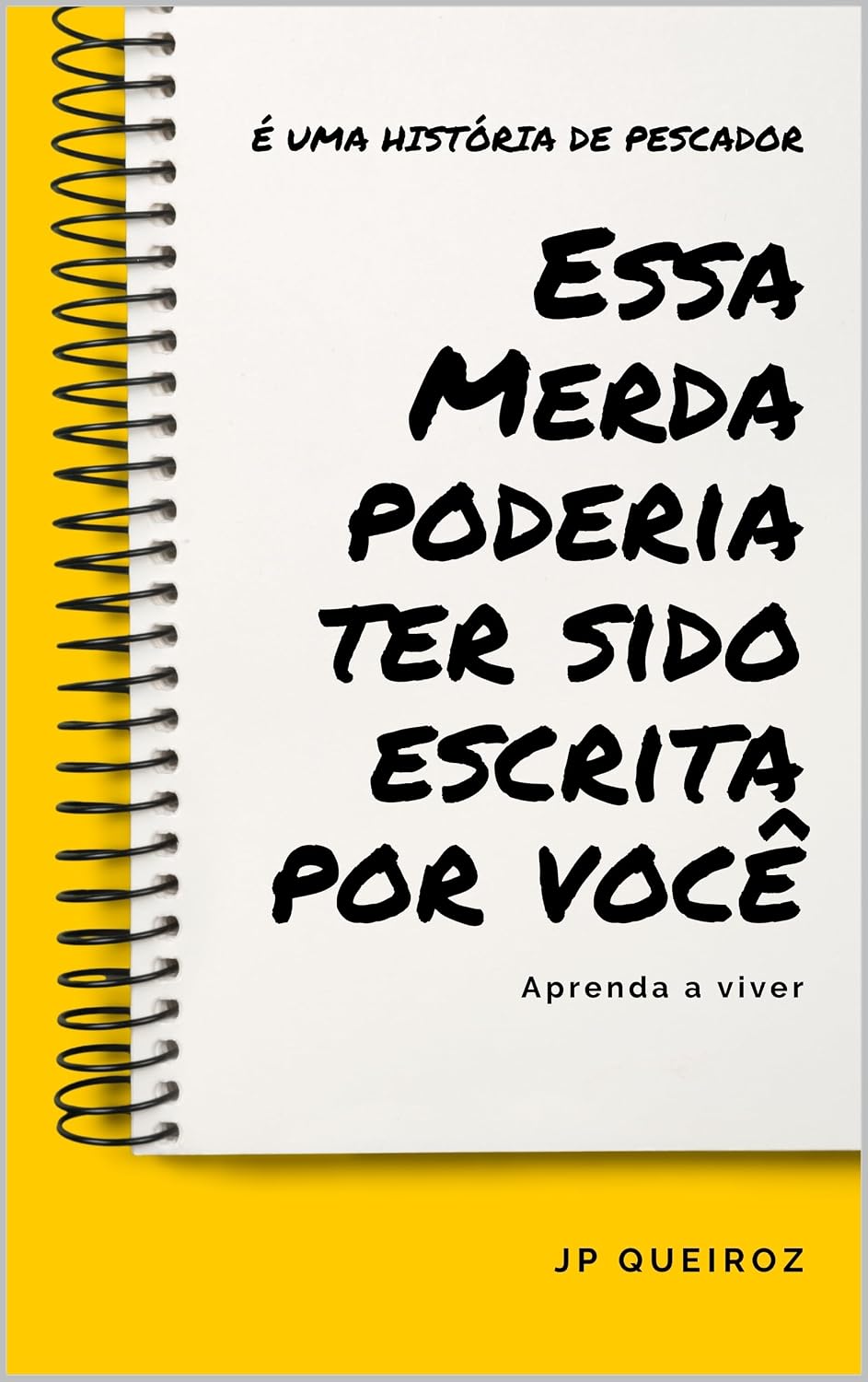 ler totalmente PORQUE MINHA VIDA ESTÁ UMA MERDA