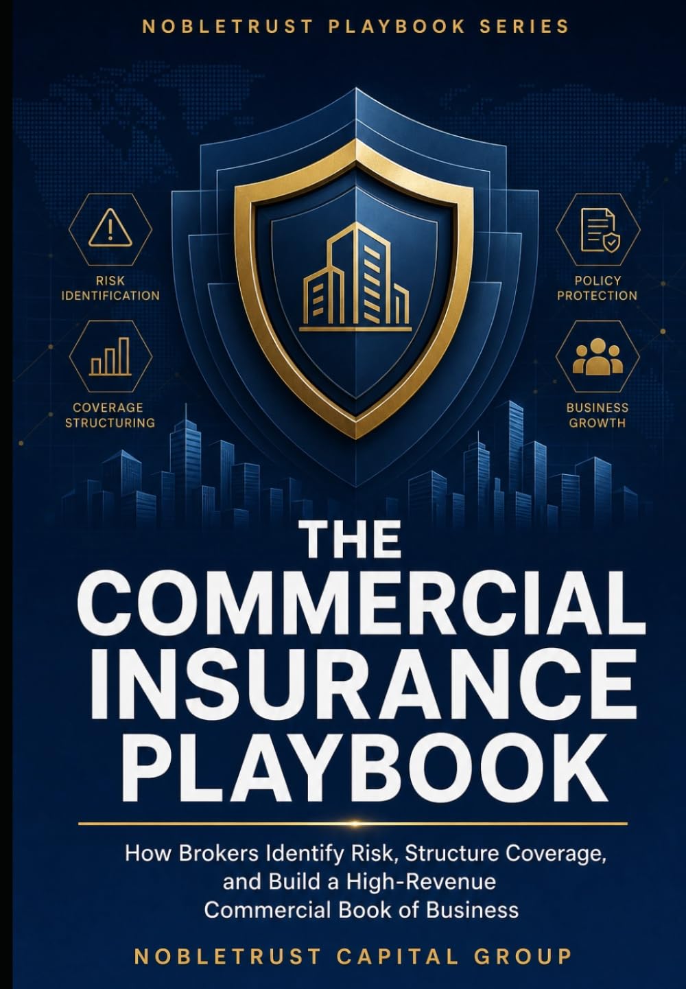 capítulo por capítulo baixar The Commercial Insurance Playbook: How to Quote, Structure & Sell Commercial Insurance Like a Professional Broker