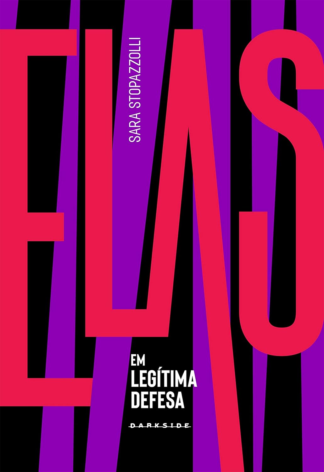 Elas em legítima defesa: Elas sobreviveram para contar baixar o livro de graça