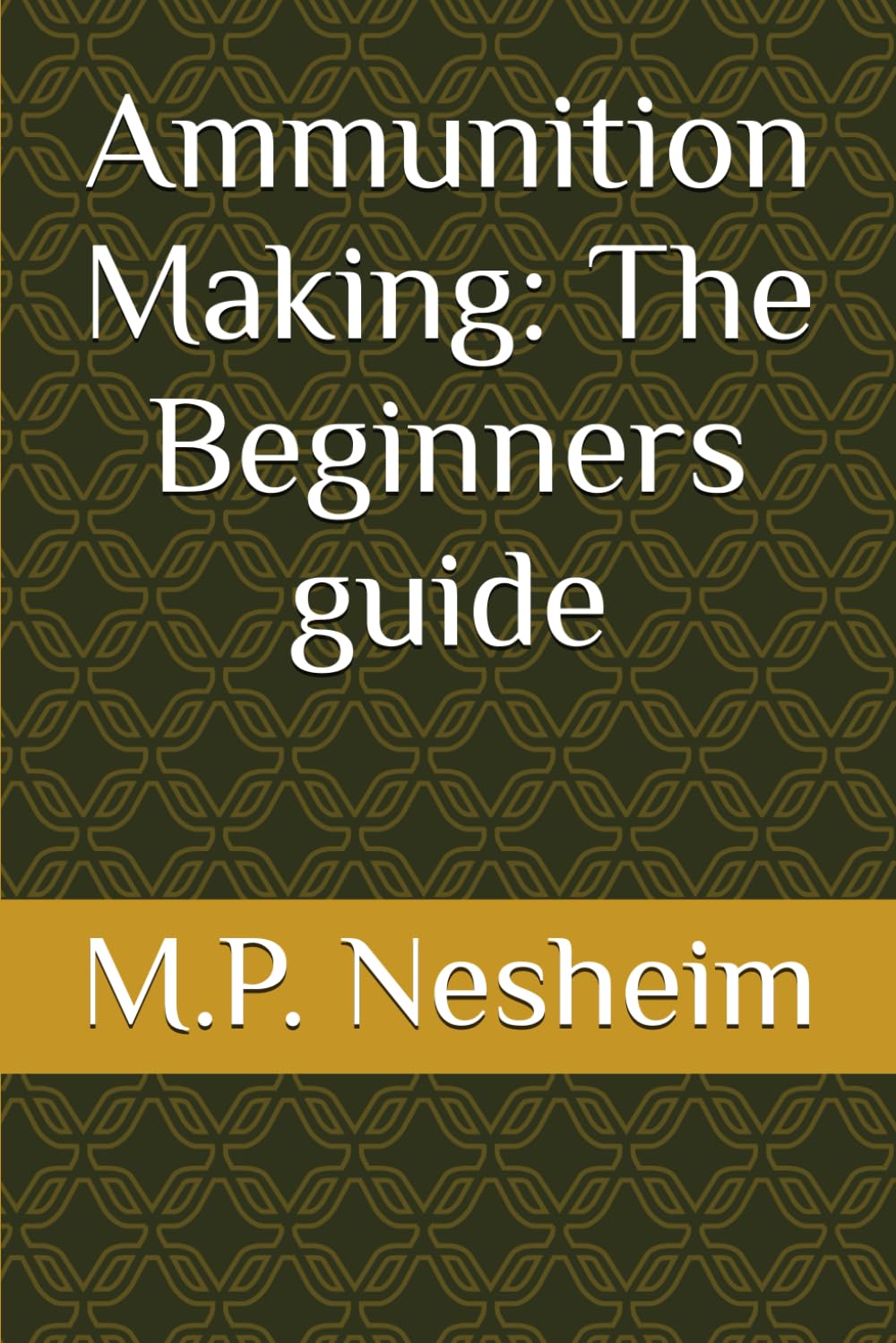 capítulo por capítulo baixar Ammunition Making: The Beginners guide