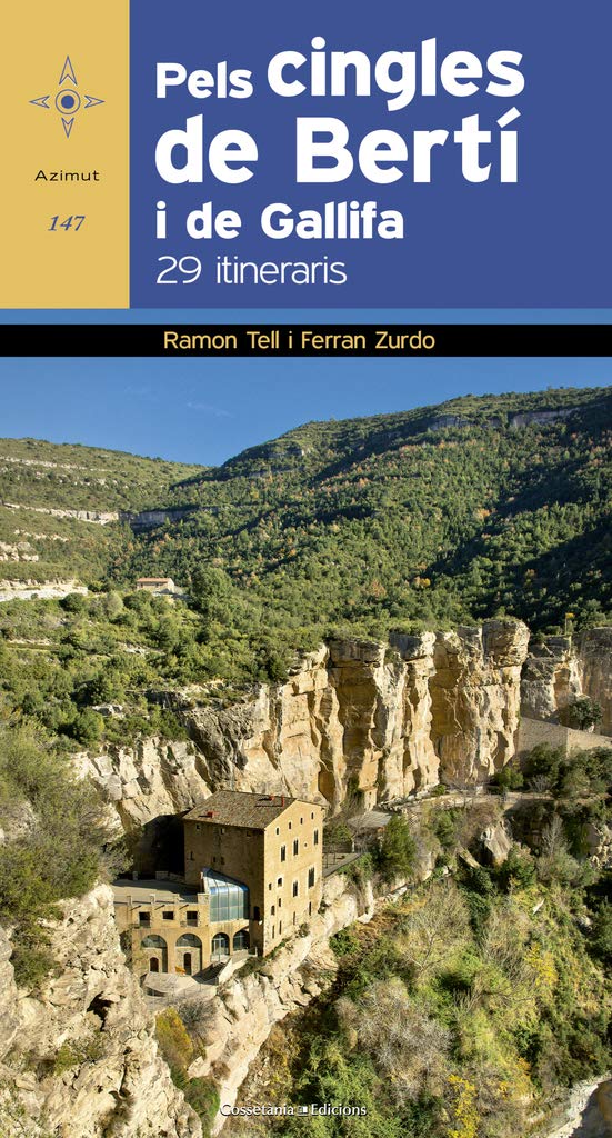 Pels cingles de Bertí i de Gallifa: 29 itineraris: 147