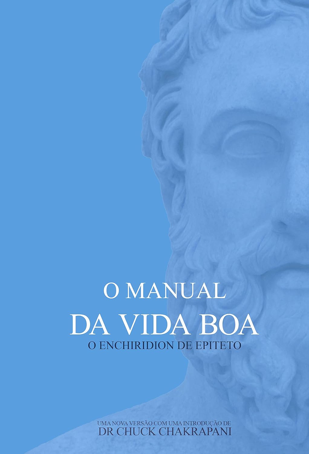 ler totalmente O Manual da Vida Boa: O Enchiridion de Epiteto