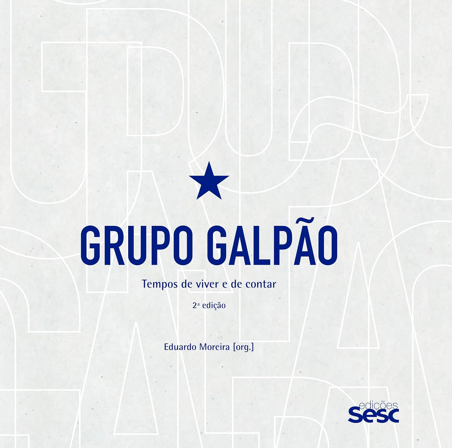 capítulo por capítulo baixar Grupo Galpão 2ª Edição: Tempos de viver e de contar